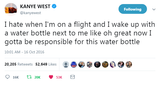 @Kanye West - "I Gotta Be Responsible For This Water Bottle"