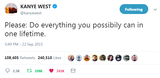 @Kanye West - "Please Do Everything You Possibly Can"