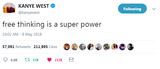 @Kanye West - "Free Thinking Is A Super Power"